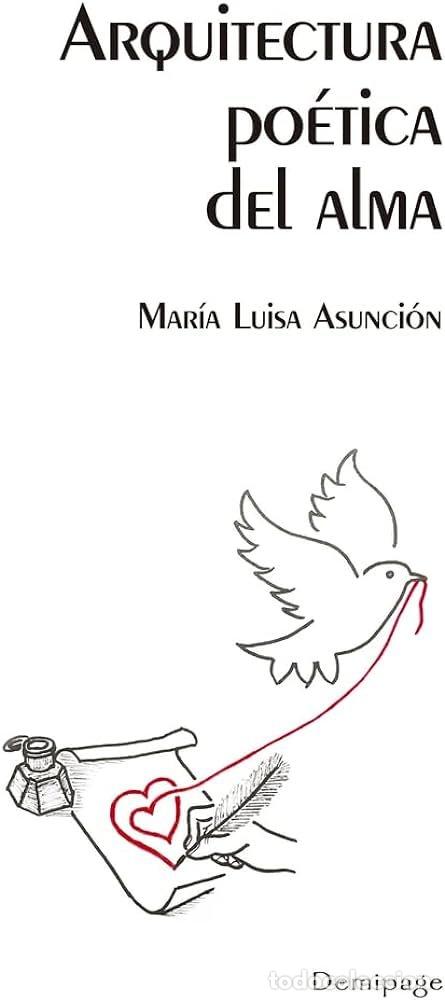 Libros: ARQUITECTURA POETICA DEL ALMA - ASUNCION, MARIA LUISA