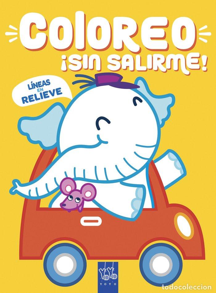 Libros: COLOREO &iexcl;SIN SALIRME! ELEFANTE - YOYO