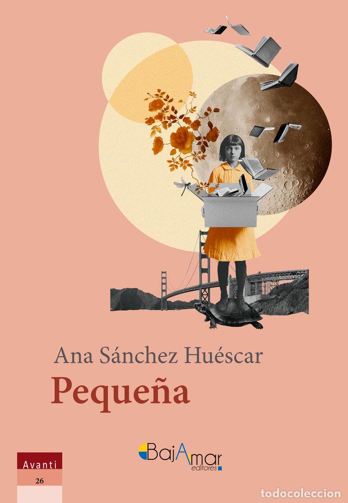 Libros: PEQUE&Ntilde;A - SANCHEZ HUESCAR, ANA