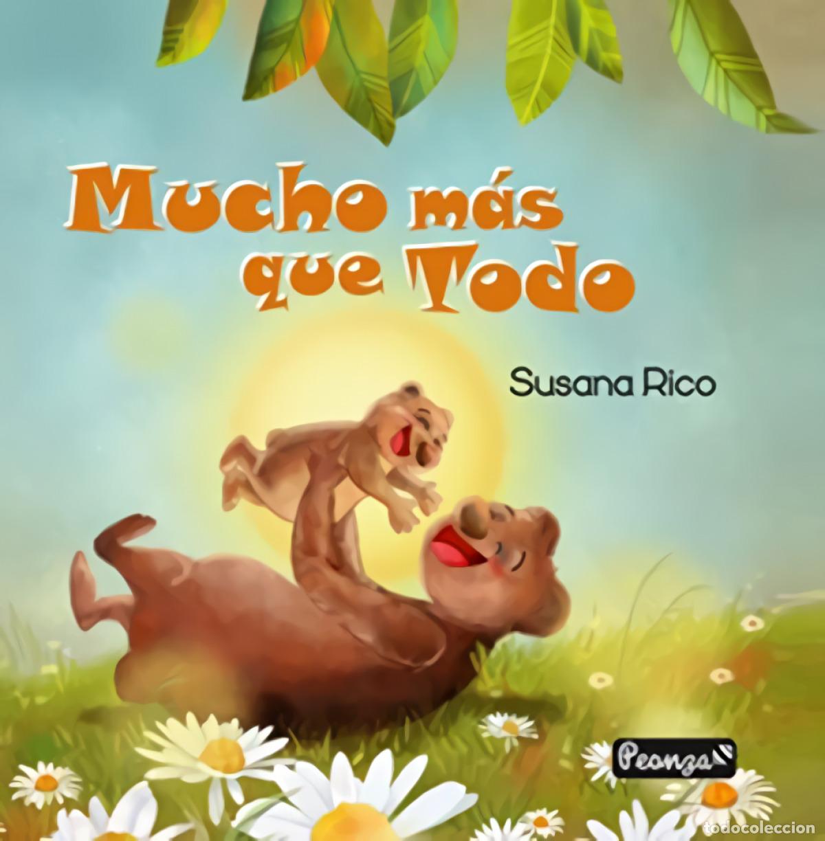 Libros: MUCHO MAS QUE TODO - RICO, SUSANA