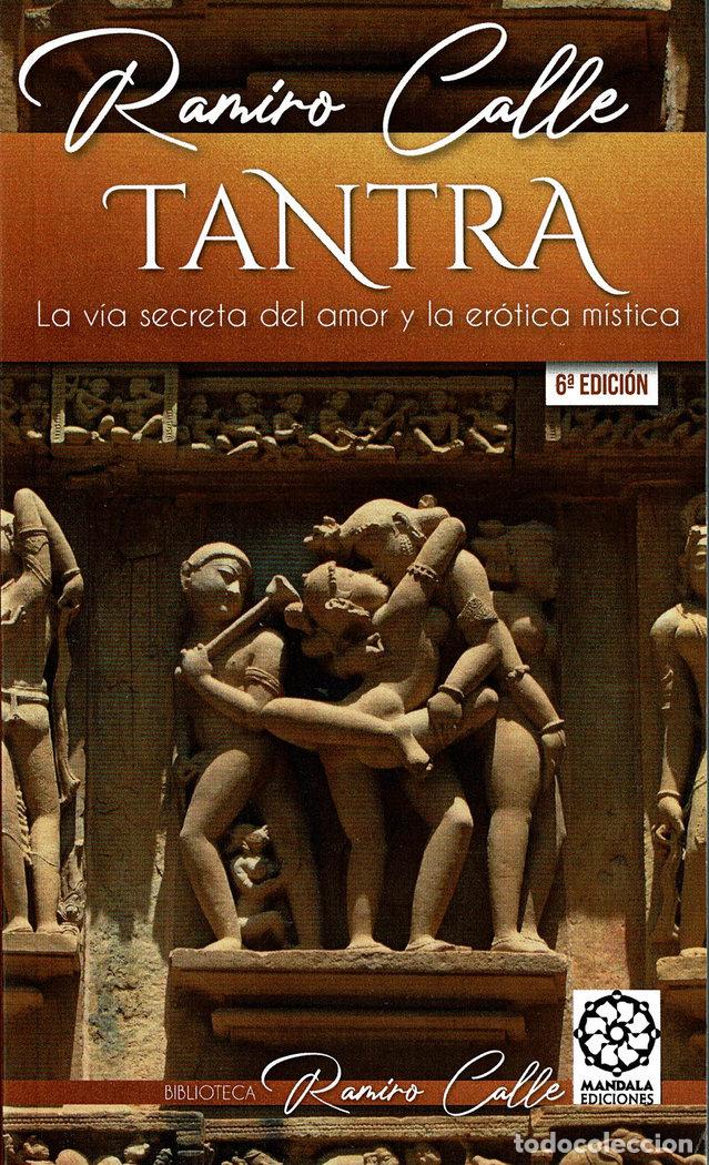 books: TANTRA LA VIDA SECRETA DEL AMOR Y LA EROTICA MISTICA - CALLE, RAMIRO