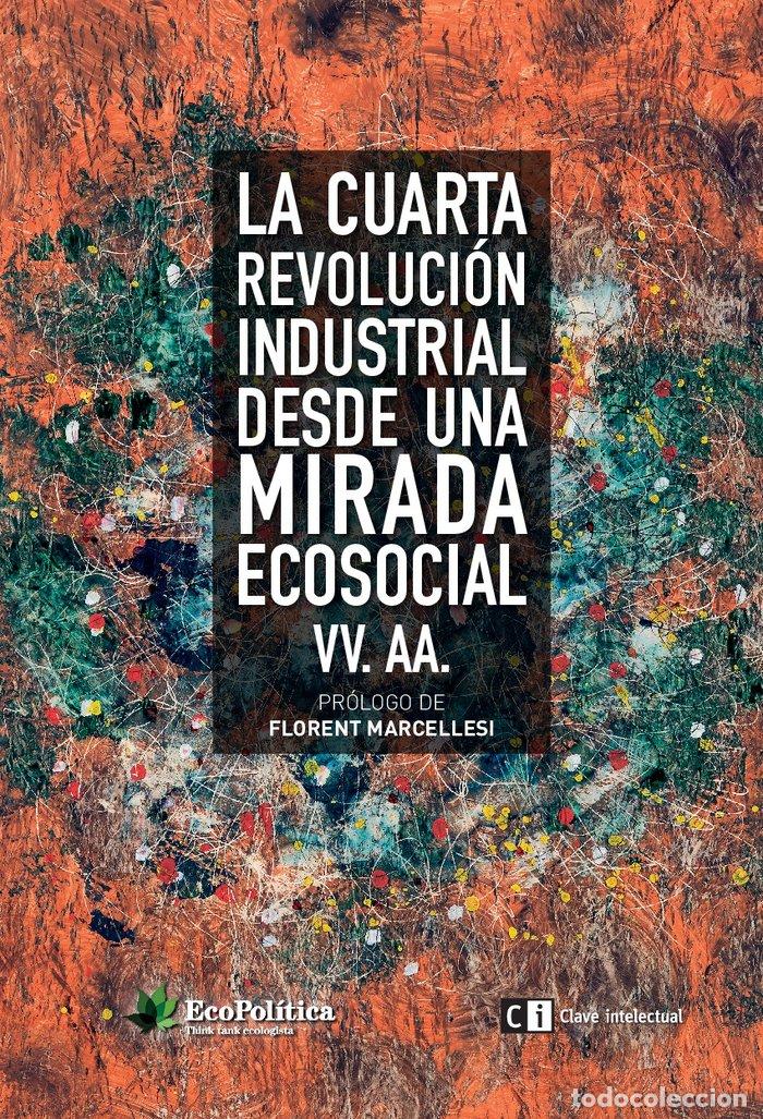 B&uuml;cher: CUARTA REVOLUCION INDUSTRIAL DESDE UNA MIRADA ECOSOCIAL,LA - BARATECH