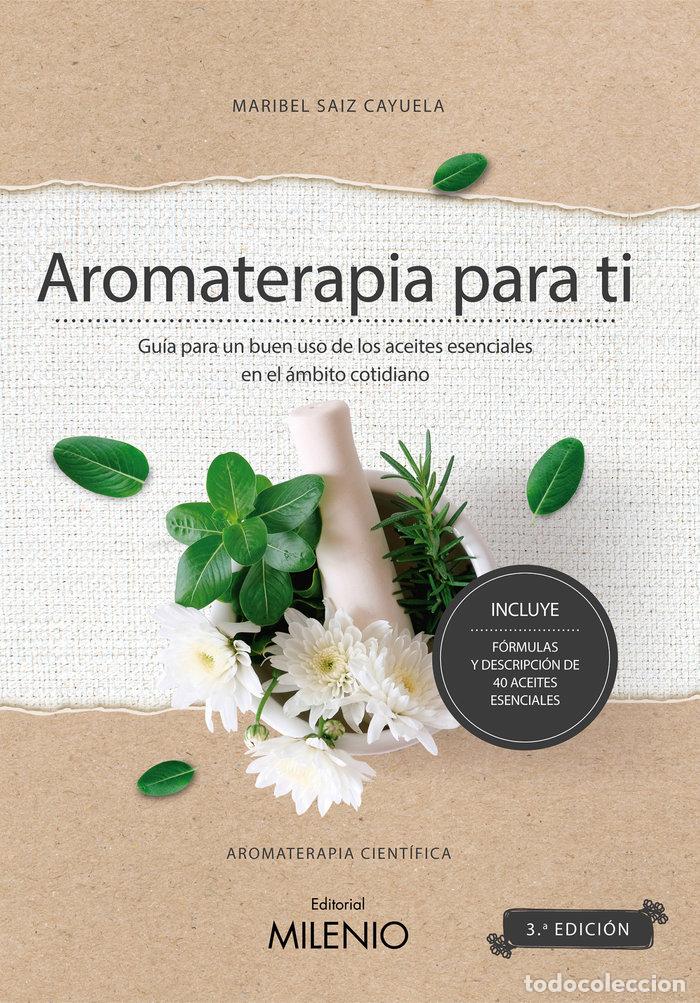 Libros: AROMATERAPIA PARA TI - SAIZ CAYUELA, MARIBEL