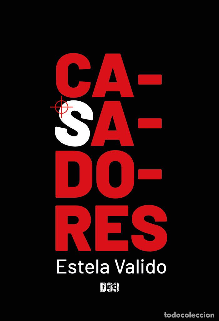 Livres: CASADORES - VALIDO, ESTELA