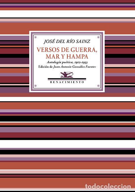 Livres: VERSOS DE GUERRA MAR Y HAMPA - RIO SAINZ, JOSE DEL