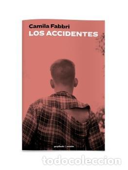 Libros: ACCIDENTES,LOS - FABBRI, CAMILA