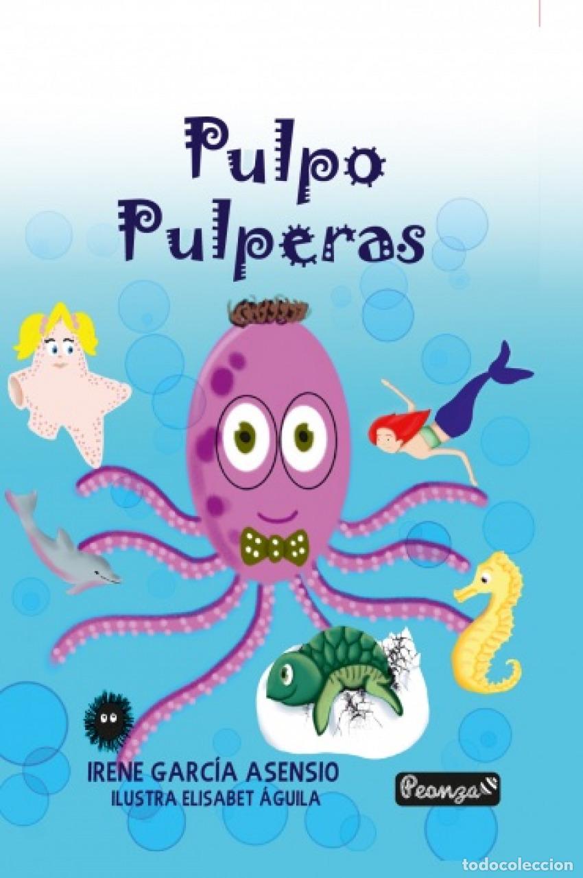 Libros: PULPO PULPERAS - GARCIA ASENSIO, IRENE