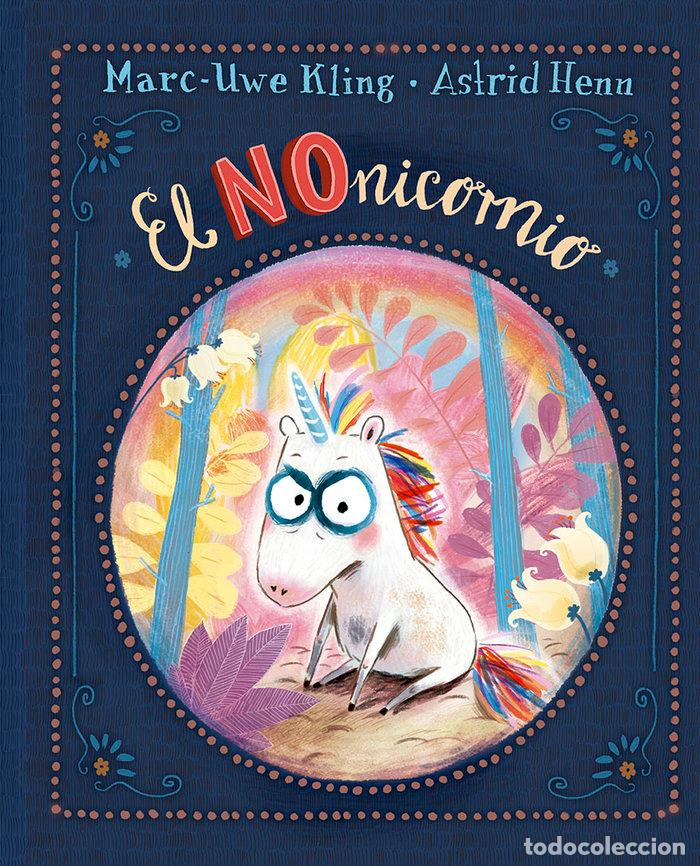 Livros: NONICORNIO, EL - KLING, MARC UWE