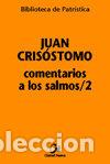Livros: COMENTARIOS A LOS SALMOS/2 - JUAN CRISOSTOMO