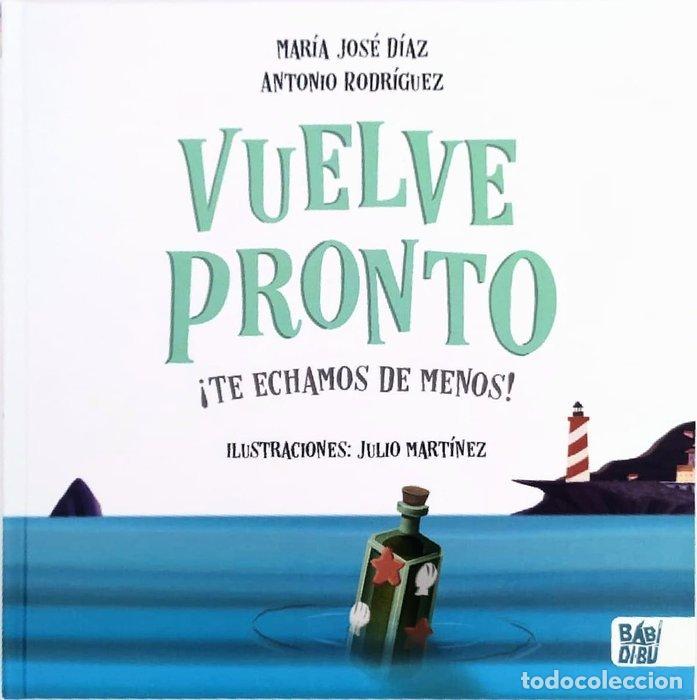 Libros: VUELVE PRONTO - DIAZ, RODRIGUEZ