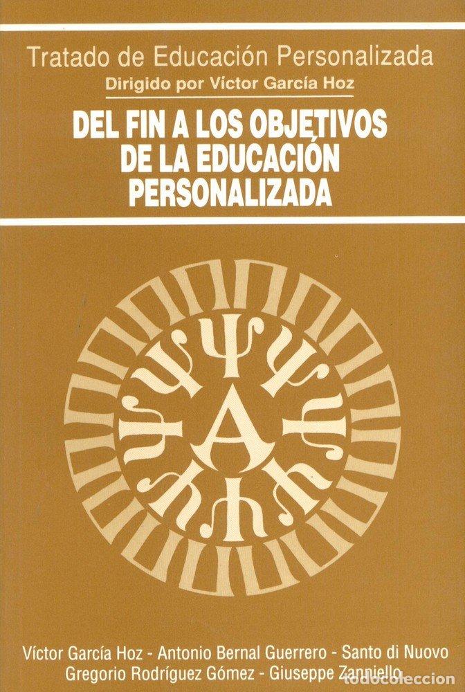Libros: DEL FIN A LOS OBJETIVOS DE LA EDUCACION PERSONALIZADA - AA.VV.