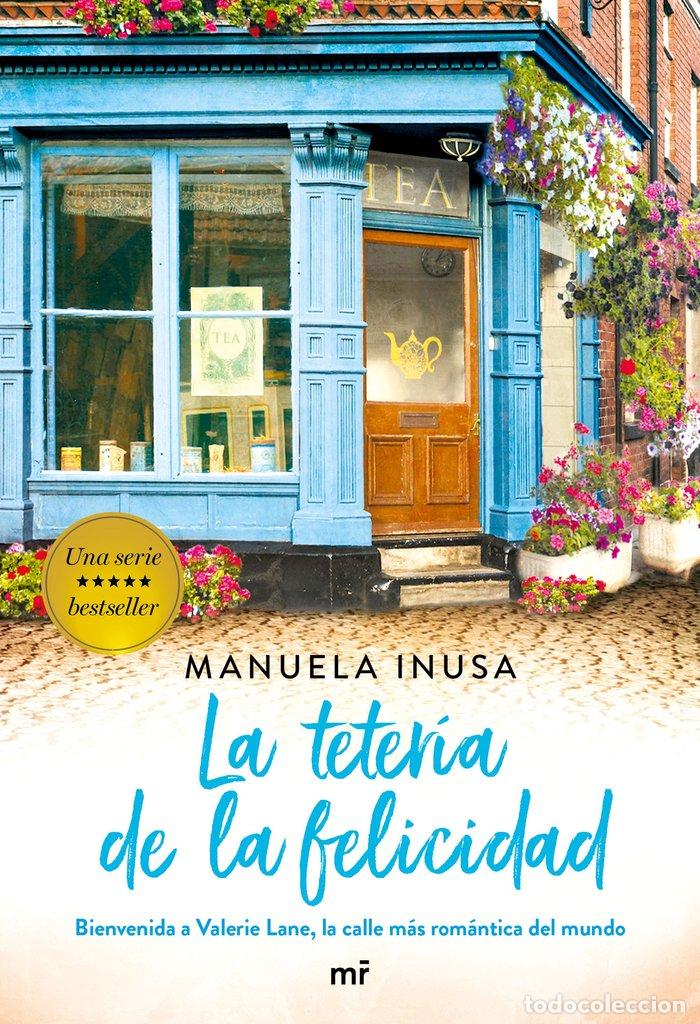 Livres: LA TETERIA DE LA FELICIDAD - MANUELA INUSA