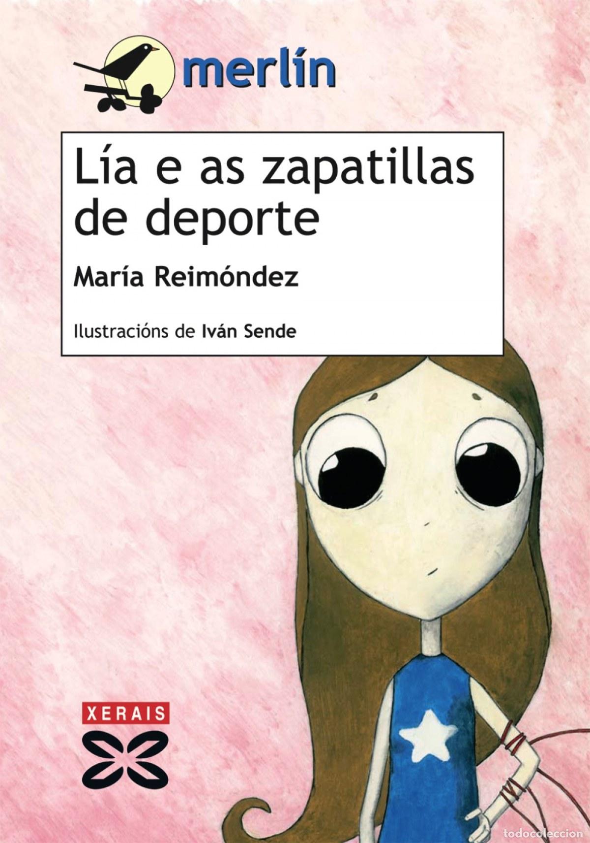 Libros: L&Iacute;A E AS ZAPATILLAS DE DEPORTE - Reim&oacute;ndez, Mar&iacute;a