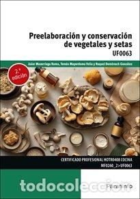 books: PREELABORACION Y CONSERVACION DE VEGETALES Y SETAS - HERREROS GONZALEZ, RAQUEL