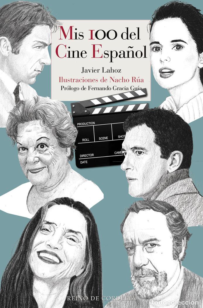 books: MIS 100 DEL CINE ESPA&Ntilde;OL - LAHOZ, JAVIER
