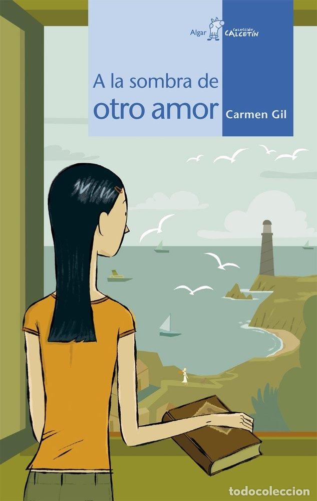 Livres: A LA SOMBRA DE OTRO AMOR (AZUL) - GIL, CARMEN