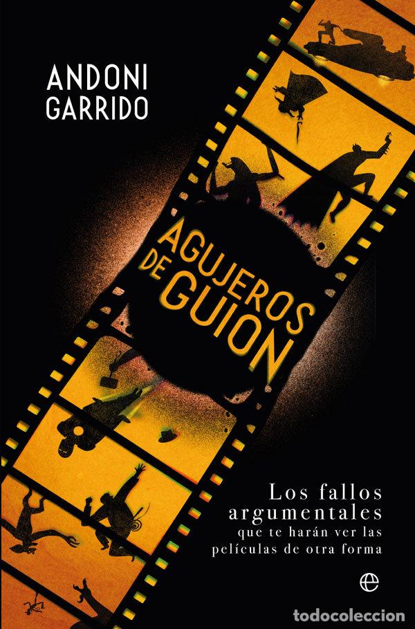 Livres: AGUJEROS DE GUION - GARRIDO, ANDONI