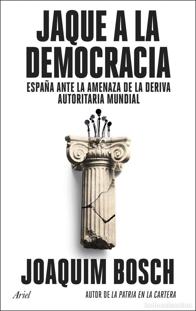 Libros: JAQUE A LA DEMOCRACIA - BOSCH, JOAQUIM