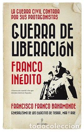 Livros: GUERRA DE LIBERACION - FRANCO BAHAMONDE, FRANCO