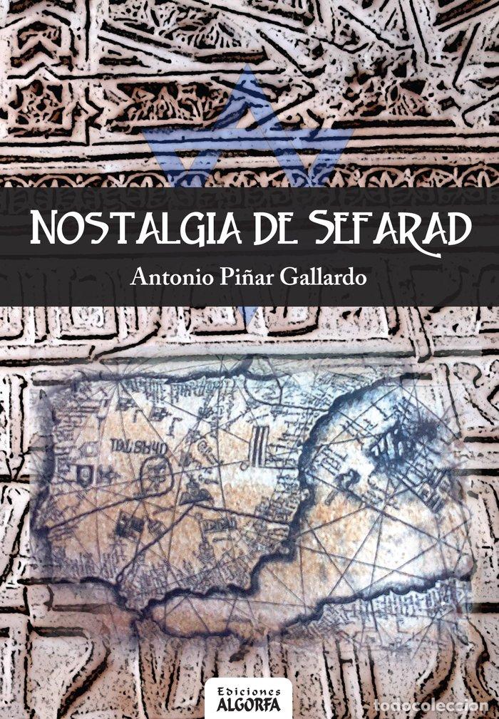 B&uuml;cher: NOSTALGIA DE SEFARAD - PI&Ntilde;AR GALLARDO, ANTONIO