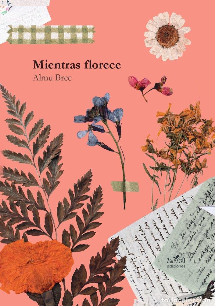 B&uuml;cher: MIENTRAS FLORECE - BREE, ALMU