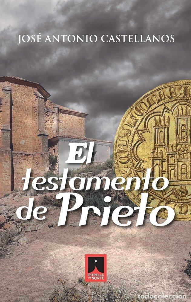 B&uuml;cher: EL TESTAMENTO DE PRIETO - CASTELLANOS VARGAS, JOSE ANTONIO