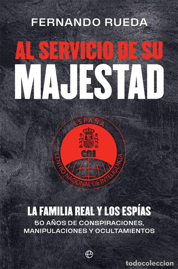 Libri: AL SERVICIO DE SU MAJESTAD - RUEDA, FERNANDO