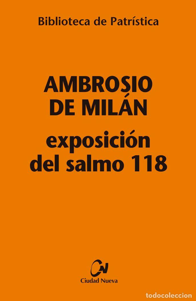 Livres: EXPOSICION DEL SALMO 118 - AMBROSIO DE MILAN