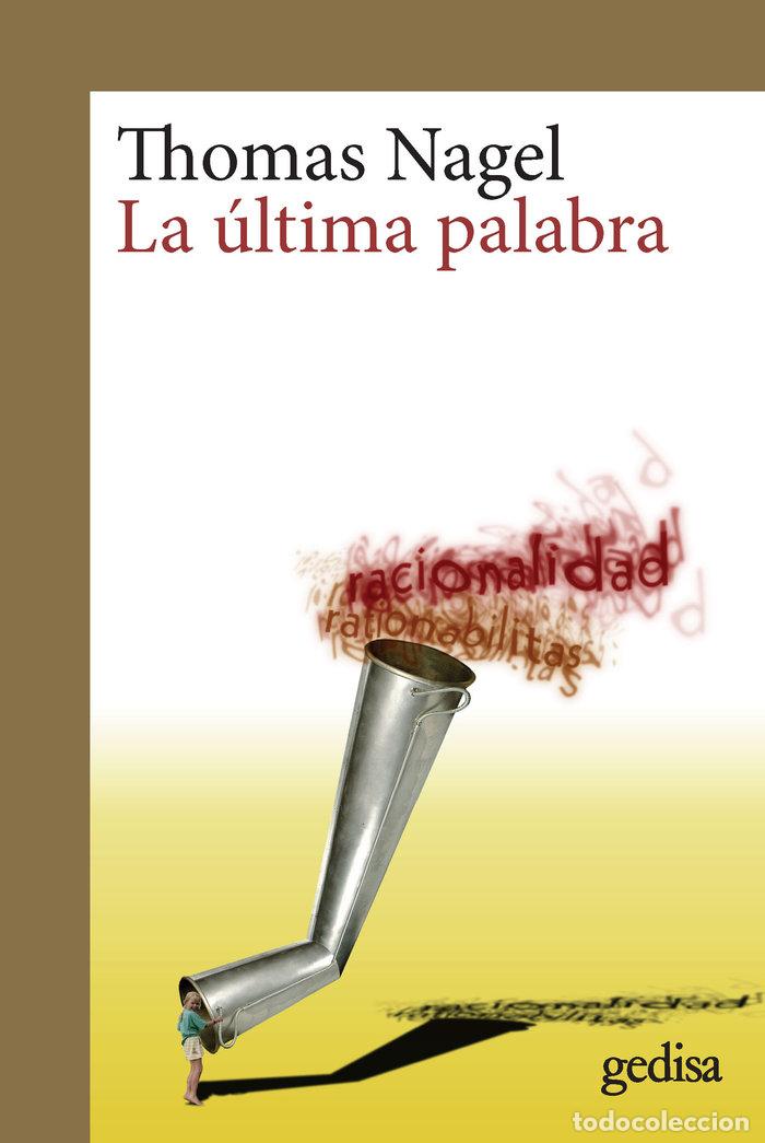 Livres: ULTIMA PALABRA,LA - NAGEL, THOMAS