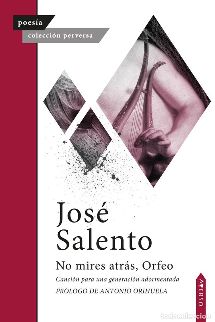 Livres: NO MIRES ATRAS ORFEO - SALENTO, JOSE