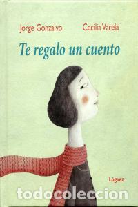 books: TE REGALO UN CUENTO - GONZALVO DIAZ, JORGE