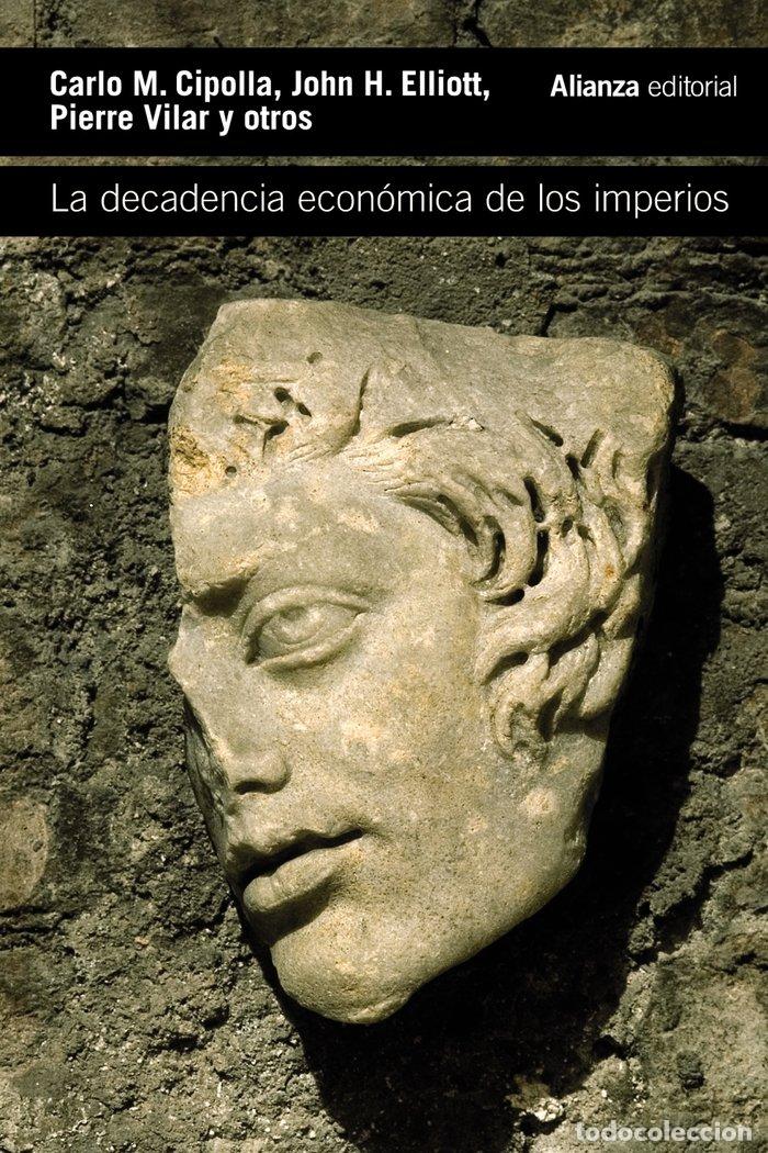 books: LA DECADENCIA ECONOMICA DE LOS IMPERIOS - CIPOLLA, CARLO M.