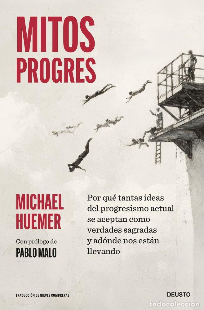 Livres: MITOS PROGRES - MICHAEL HUEMER