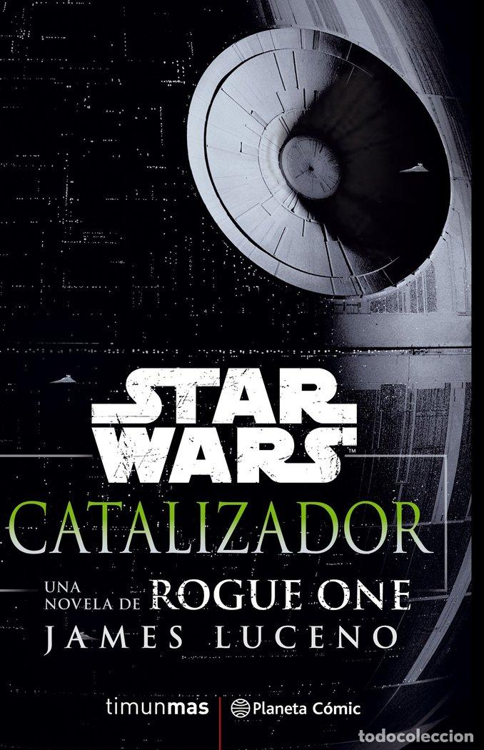 Libri: STAR WARS ROGUE ONE CATALYST - AA.VV