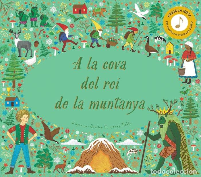 Libri: A LA COVA DEL REI DE LA MUNTANYA - GRYLLS, HATTIE