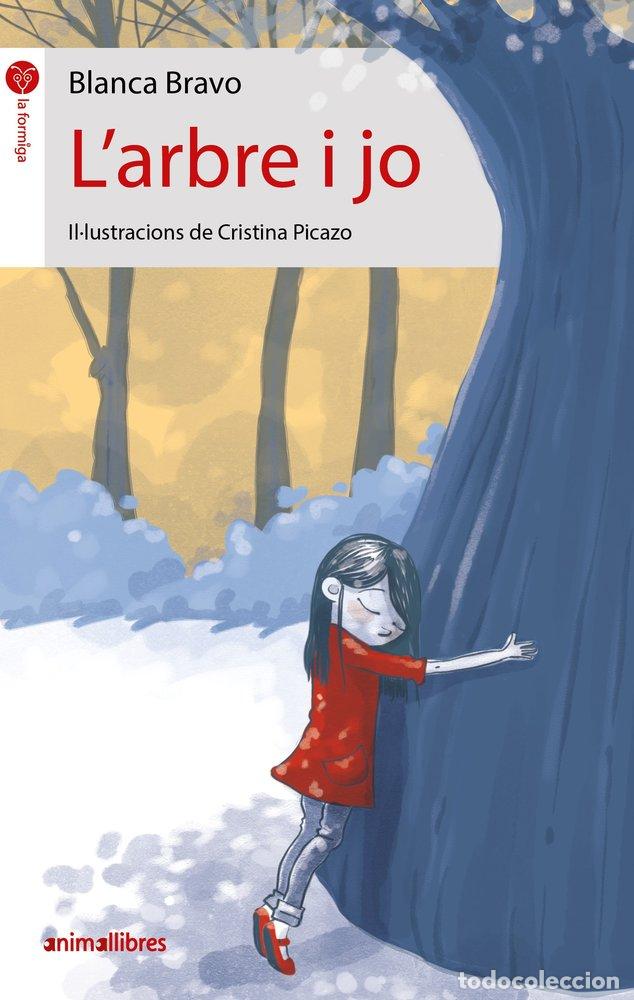 Libri: LARBRE I JO - BLANCA BRAVO