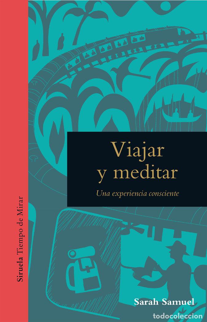 Livres: VIAJAR Y MEDITAR - SAMUEL, SARAH