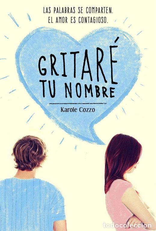 Libri: GRITARE TU NOMBRE - COZZO, KAROLE