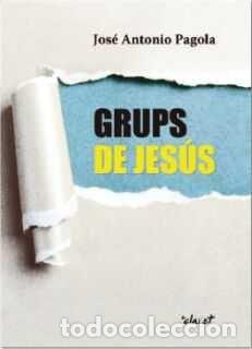 B&uuml;cher: GRUPS DE JESUS - PAGOLA ELORZA, JOSE ANTONIO