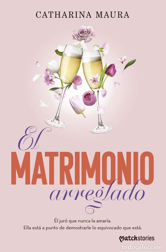 Livros: EL MATRIMONIO ARREGLADO - MAURA, CATHARINA