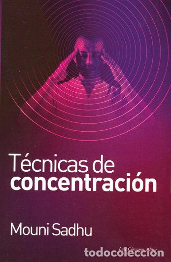 Livros: TECNICAS DE CONCENTRACION - SADHU, MOUNI