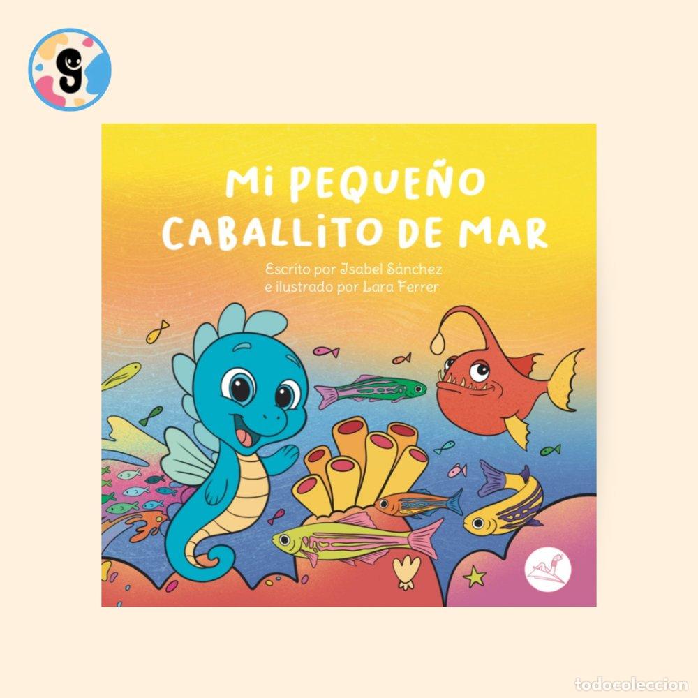 B&uuml;cher: MI PEQUE&Ntilde;O CABALLITO DE MAR - SANCHEZ, MARIA ISABEL