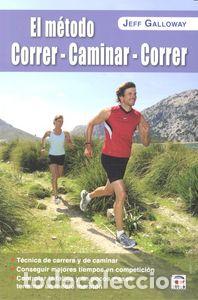 B&uuml;cher: METODO CORRER-CAMINAR-CORRER - GALLOWAY, JEFF