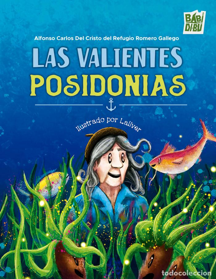 Libros: VALIENTES POSIDONIAS,LAS - DEL CRISTO DEL REFUGIO ROMERO GALLEGO, A