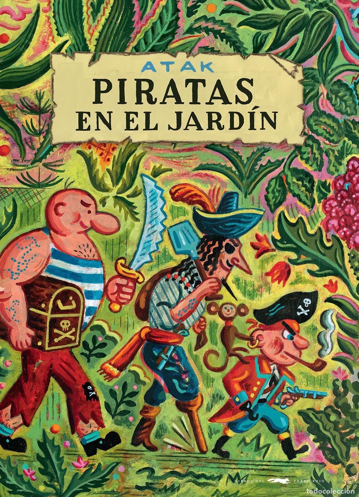 B&uuml;cher: PIRATAS EN EL JARD&Iacute;N - Atak
