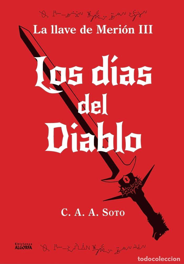 Libros: LOS DIAS DEL DIABLO - SOTO, CIRO A A