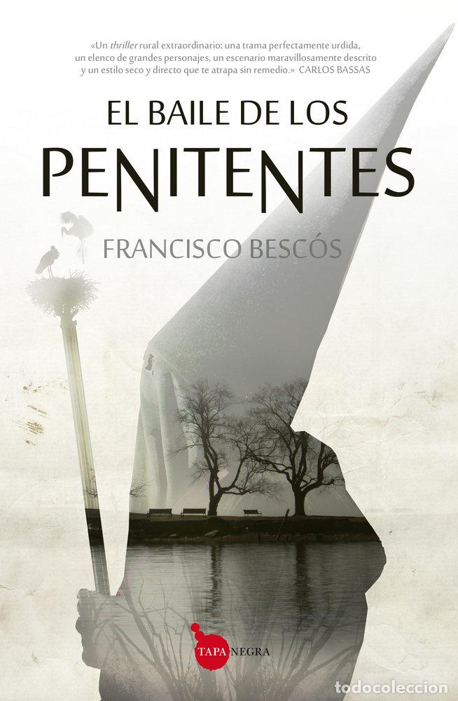 Libros: BAILE DE LOS PENITENTES - BESCOS, FRANCISCO