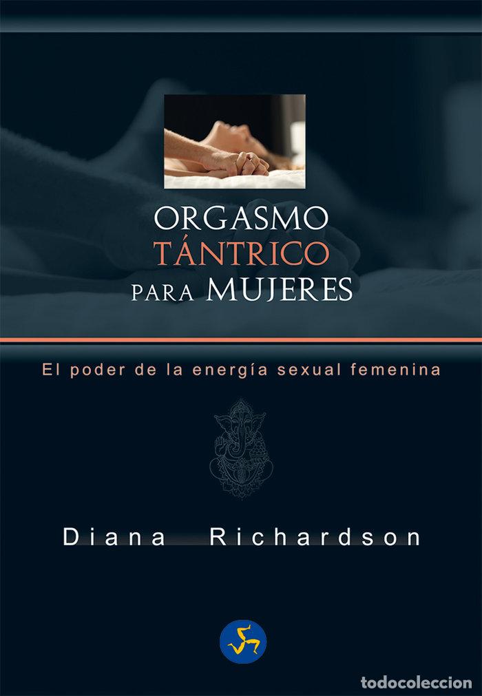 Libros: ORGASMO TANTRICO PARA MUJERES - RICHARDSON, DIANA