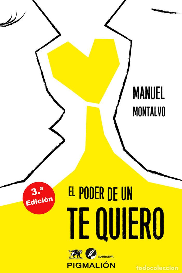 Libros: PODER DE UN TE QUIERO,EL - MONTALVO, MANUEL