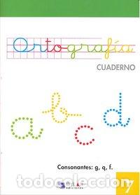 Libri: CUADERNO ORTOGRAFIA 7 DYLAR VERDE NE DYLLEN0SED - AA.VV
